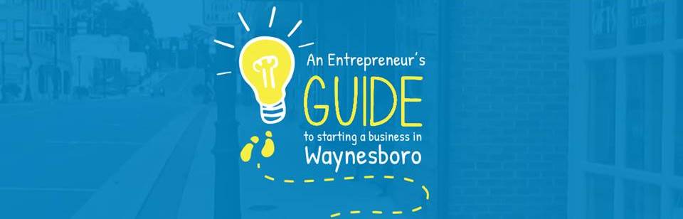 wide guide to starting a business in waynesboro